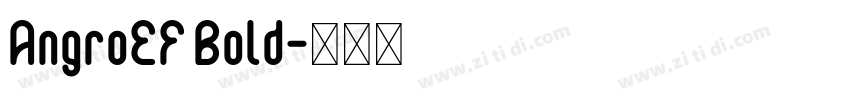 AngroEF Bold字体转换